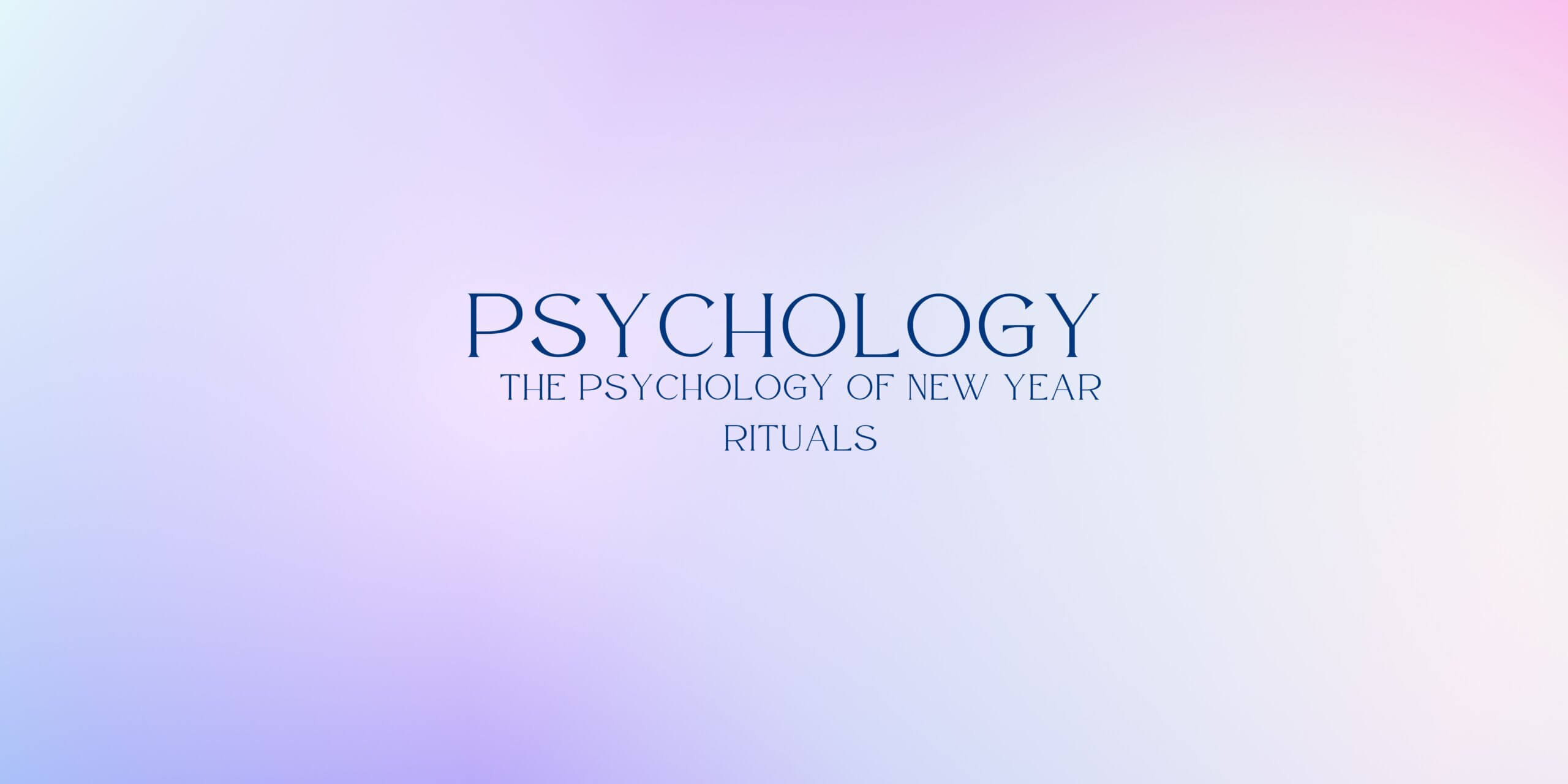 You are currently viewing 🌔The Psychology of New Year Rituals: Why We Crave Fresh Starts