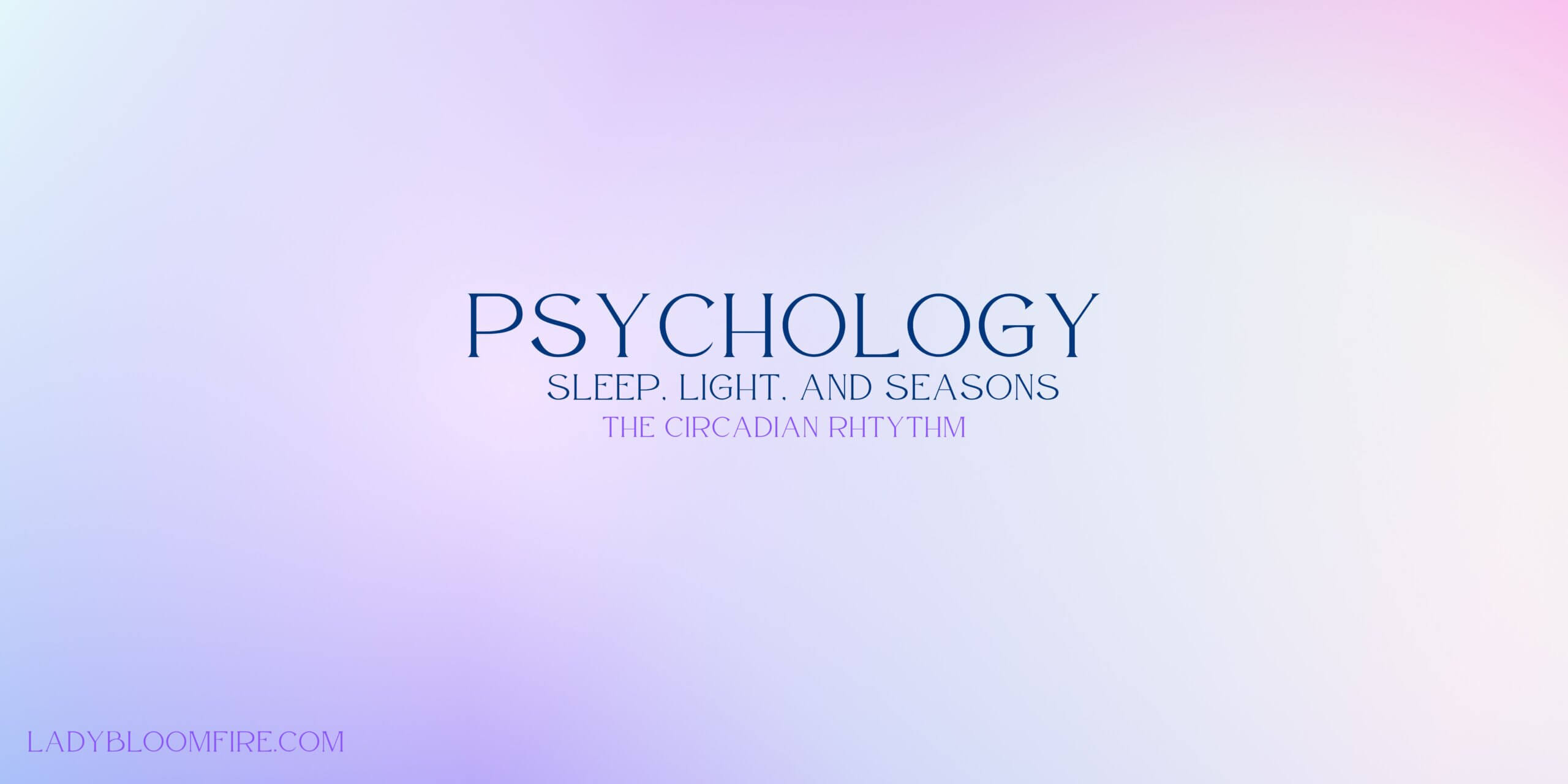 You are currently viewing 🌕 Circadian Clock: Light and the Seasons
